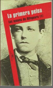 Portada LA PRIMERA PELEA - LOS NUEVOS DE ALFAGUARA - ALFAGUARA