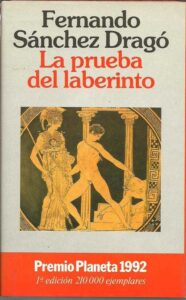 Portada LA PRUEBA DEL LABERINTO - FERNANDO SANCHEZ DRAGO - PLANETA