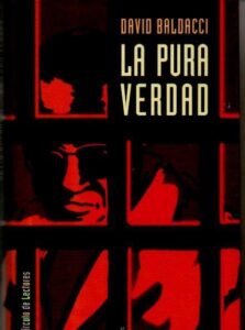 Portada LA PURA VERDAD - DAVID BALDACCI - CIRCULO DE LECTORES