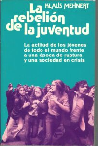 Portada LA REBELION DE LA JUVENTUD - KLAUS MEHNERT - NOGUER
