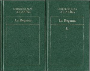 Portada LA REGENTA. TOMO I Y II - BENITO PEREZ GALDOS - ORBIS
