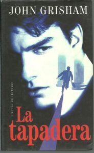 Portada LA TAPADERA - JOHN GRISHAM - CIRCULO DE LECTORES