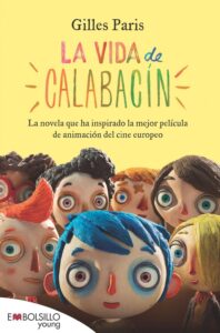 Portada LA VIDA DE CALABACIN - GILLES PARIS  - MAEVA BOLSILLO