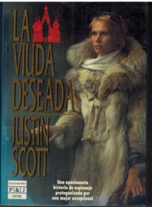 Portada LA VIUDA DESEADA - JUSTIN SCOTT - PLAZA Y JANES