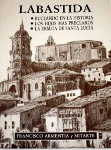 Portada LABASTIDA - FRANCISCO ARMENTIA Y MITARTE - ESPASA CALPE