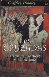 Portada LAS CRUZADAS - GEOFFREY HINDLEY  - CIRCULO DE LECTORES