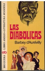 Portada LAS DIABOLICAS - BARBEY D AUREVILLY - BRUGUERA