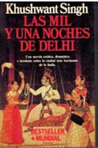 Portada LAS MIL Y UNA NOCHES DE DELHI - KHUSHWANT SINGH - PLANETA