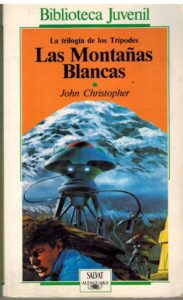 Portada LAS MONTAÑAS BLANCAS. LA TRILOGIA DE LOS TRIPODES - JOHN CHRISTOPHER - SALVAT ALFAGUARA