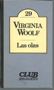 Portada LAS OLAS - VIRGINIA WOOLF - BRUGUERA