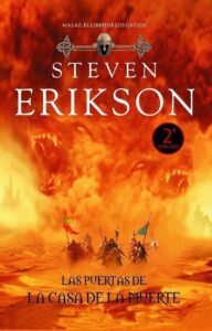 Portada LAS PUERTAS DE LA CASA DE LA MUERTE - STEVEN ERIKSON - LA FACTORIA DE IDEAS