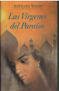 Portada LAS VIRGENES DEL PARAISO - BARBARA WOOD - CIRCULO DE LECTORES
