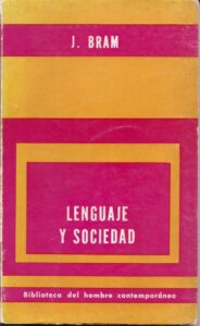 Portada LENGUAJE Y SOCIEDAD - J BRAM - PAIDOS