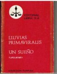 Portada LLUVIAS PRIMAVERALES  UN SUEÑO - TURGENIEV - LIBRA