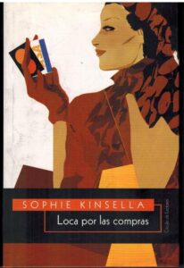 Portada LOCA POR LAS COMPRAS - SOPHIE KINSELLA - CIRCULO DE LECTORES