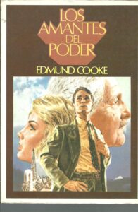 Portada LOS AMANTES DEL PODER - EDMUND COOKE - AURA