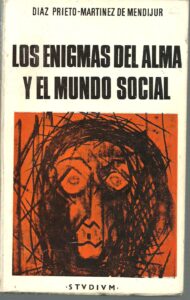 Portada LOS ENIGMAS DEL ALMA Y EL MUNDO SOCIAL - DIAZ PIETRO-MARTINEZ DE MENDIJUR - STVDIVM