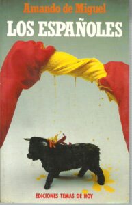 Portada LOS ESPAÑOLES - AMANDO DE MIGUEL - TEMAS DE HOY