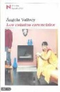 Portada LOS ESTADOS CARENCIALES - ANGELA VALLVEY - DESTINO