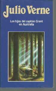 Portada LOS HIJOS DEL CAPITAN GRANT EN AUSTRALIA - JULIO VERNE - ORBIS