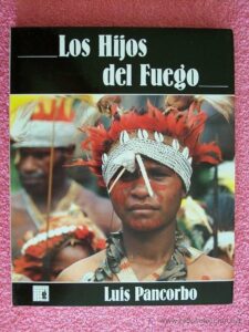 Portada LOS HIJOS DEL FUEGO - LUIS PANCORBO -