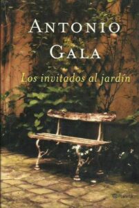 Portada LOS INVITADOS AL JARDIN - ANTONIO GALA - PLANETA
