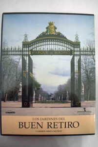 Portada LOS JARDINES DEL BUEN RETIRO - CARMEN ARIZA MUÑOZ - LUNWERG