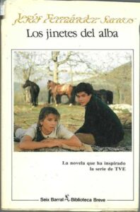 Portada LOS JINETES DEL ALBA - JESUS FERNANDEZ SANTOS - SEIX BARRAL