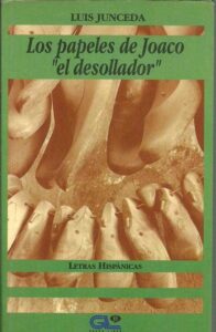 Portada LOS PAPELES DE JOACO EL DESOLLADOR - LUIS JUNCEDA - GRUPO LIBRO 88