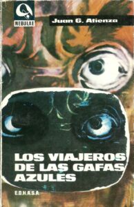 Portada LOS VIAJEROS DE LAS GAFAS AZULES - JUAN G. ATIENZA - EDHASA