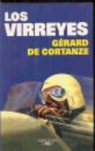Portada LOS VIRREYES - GERARD DE CORTANZE - ALFAGUARA