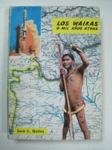 Portada LOS WAIKAS O MIL AÑOS ATRAS - JOSE L QUILEZ - ESPASA CALPE