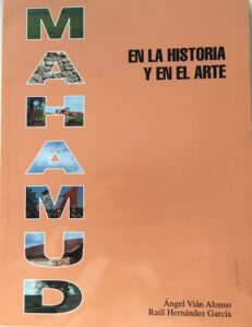 Portada MAHAMUD EN LA HISTORIA Y EN EL ARTE - ANGEL VIAN ALONSO  RAUL HERNANDEZ GARCIA - BURGOS