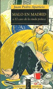 Portada MALO EN MADRID O EL CASO DE LA VIUDA POLACA - JUAN PEDRO APARICIO - ALFAGUARA