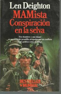 Portada MAMISTA. CONSPIRACION EN LA SELVA - LEN DEIGHTON - PLANETA