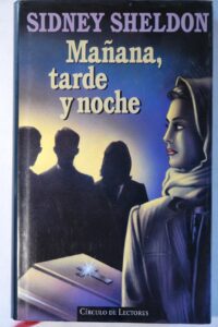 Portada MAÑANA TARDE Y NOCHE - SIDNEY SHELDON - CIRCULO DE LECTORES