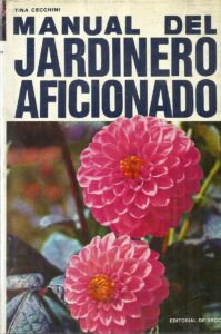 Portada MANUAL DEL JARDINERO AFICIONADO - TINA CECCHINI - DE VECCHI