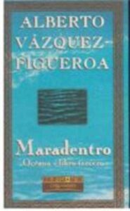 Portada MARADENTRO .OCEANO. LIBRO TERCERO - ALBERTO VAZQUEZ FIGUEROA - ORBIS FABBRI