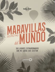 Portada MARAVILLAS SECRETAS DEL MUNDO - VARIOS AUTORES - GEOPLANETA