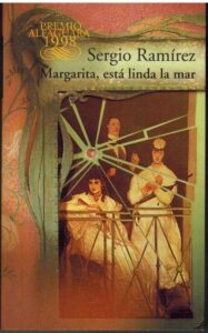Portada MARGARITA ESTA LINDA LA MAR - SERGIO RAMIREZ - ALFAGUARA