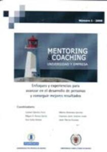 Portada MENTORING Y COACHING UNIVERSIDAD Y EMPRESA - VV.AA - FUNDACION ROGELIO SEGOVIA PARA EL DESARROLLO DE LA