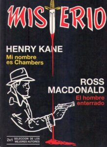 Portada MI NOMBRE ES CHAMBER EL HOMBRE ENTERRADO - HNERY KANE Y ROSS MACDONALD - ESPASA CALPE
