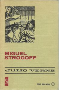 Portada MIGUEL STROGOFF - JULIO VERNE - BRUGUERA