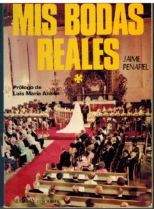 Portada MIS BODAS REALES - JAIME PEÑAFIEL - SEDMAY