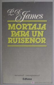Portada MORTAJA PARA UN RUISEÑOR - P D JAMES - EDHASA