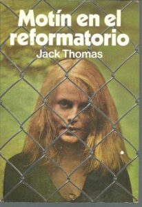 Portada MOTIN EN EL REFORMATORIO - JACK THOMAS - MARTINEZ ROCA