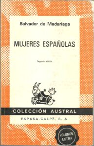 Portada MUJERES ESPAÑOLAS - SALVADOR DE MADARIADA - ESPASA CALPE