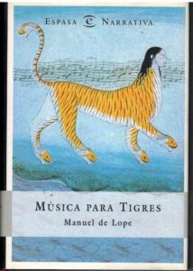 Portada MUSICA PARA TIGRES - MANUEL DE LOPE - ESPASA