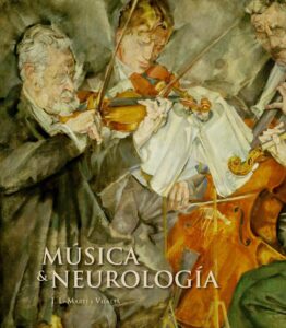 Portada MUSICA Y NEUROLOGIA - J L MARTIN I VILALTA - LUNWERG