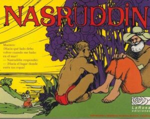 Portada NASRUDDIN - ILUSTRACION Y ADAPTACION ALDELA CABALLERO - LA ROSA EDICIONES